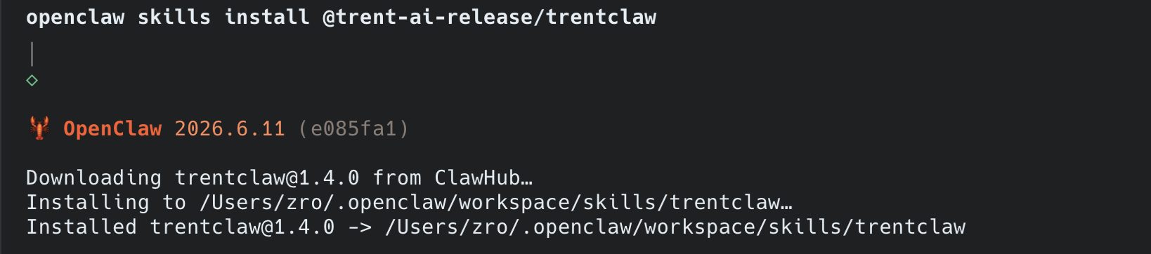 Install trentclaw openclaw security skill: openclaw skills install @trent-ai-release/trentclaw